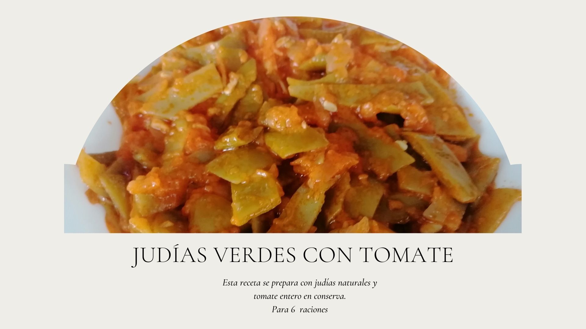 JUDÍAS VERDES CON TOMATE CON THERMOMIX