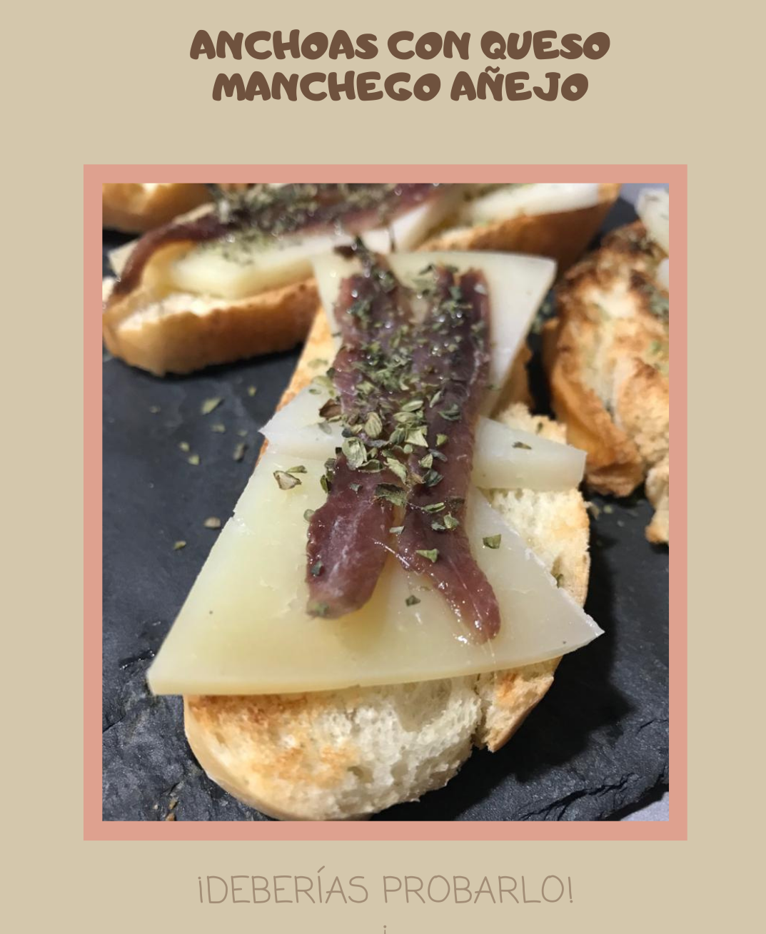 ANCHOAS CON QUESO MANCHEGO AÑEJO