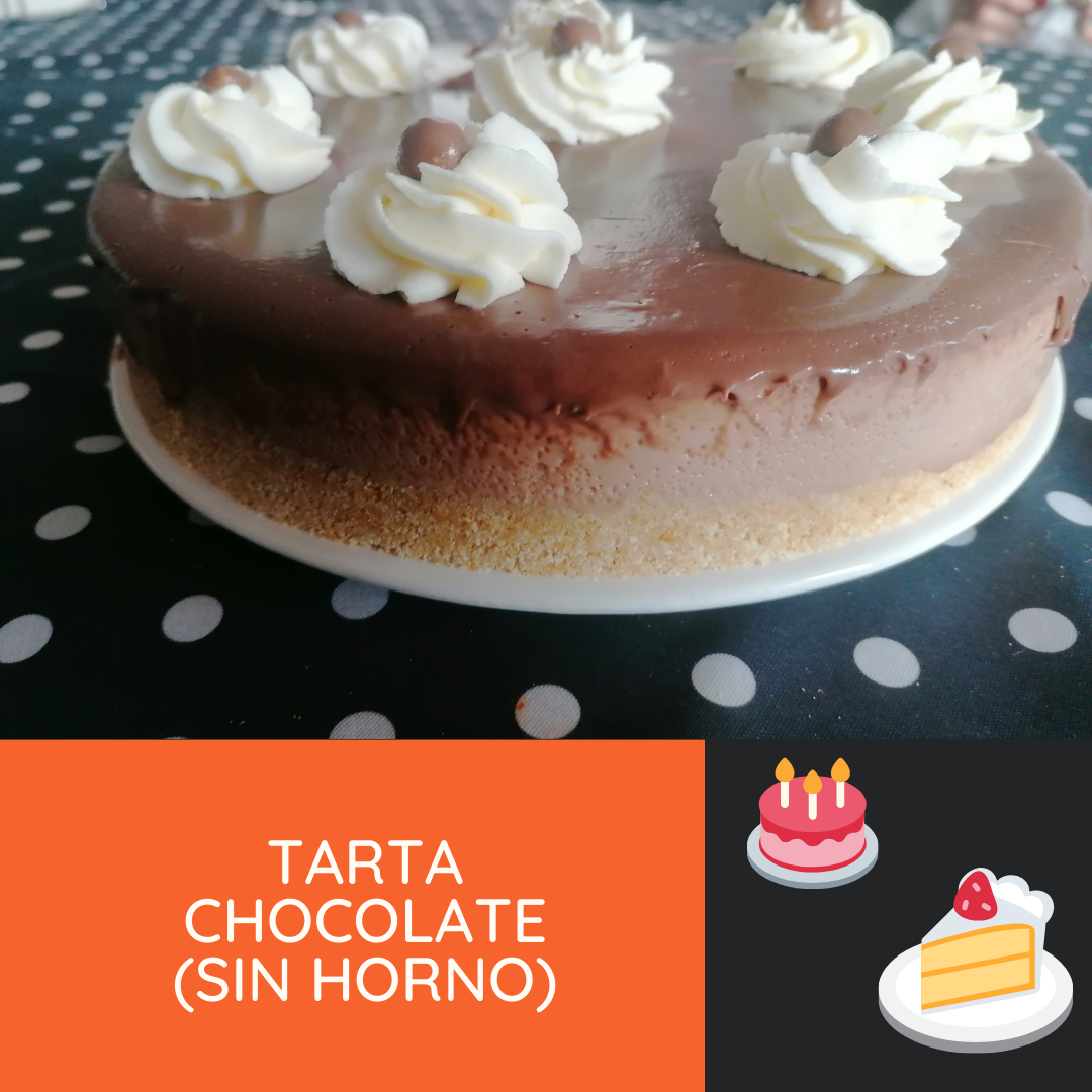 TARTA CHOCOLATE SIN HORNO