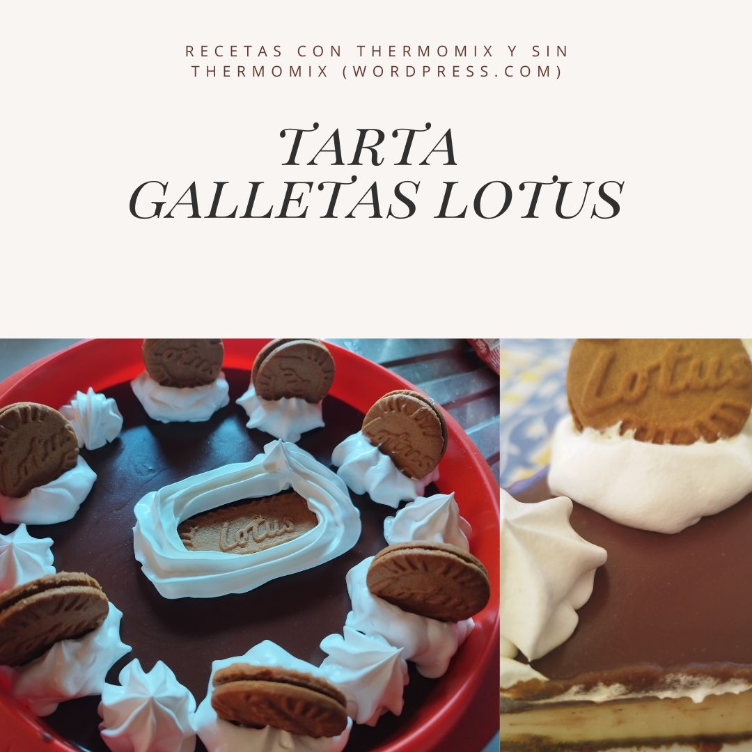 TARTA GALLETAS LOTUS CON THERMOMIX