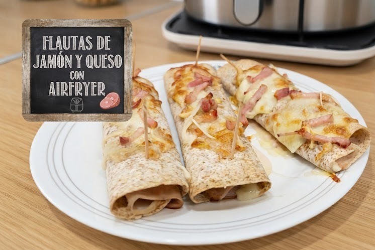 FLAUTAS DE JAMÓN Y QUESO CON AIRFRYER
