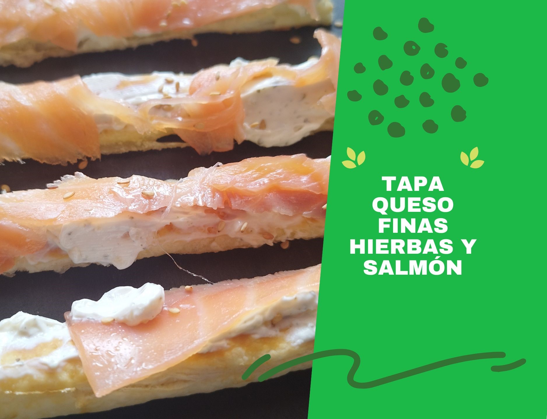 TAPA DE QUESO FINAS HIERBAS Y SALMÓN