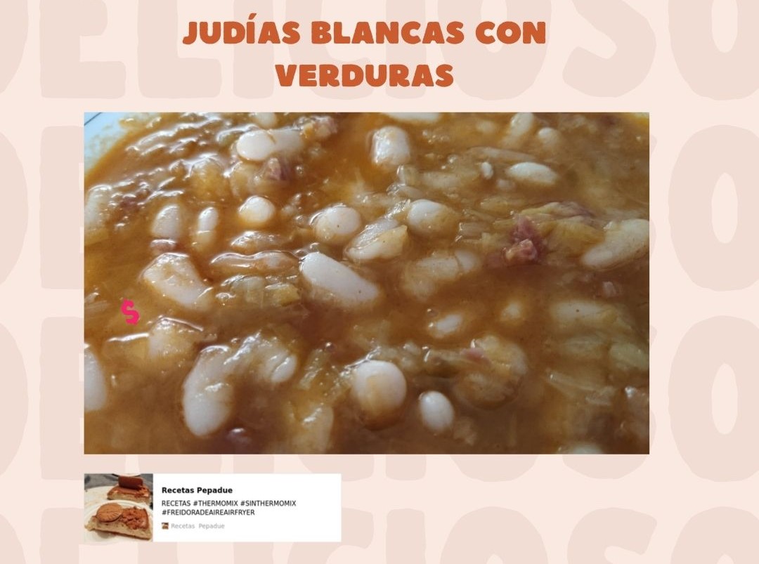 JUDÍAS BLANCAS CON VERDURAS THERMOMIX